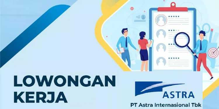 lowongan kerja astra