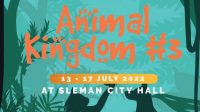 Animal Kingdom di Slemman City Hall.