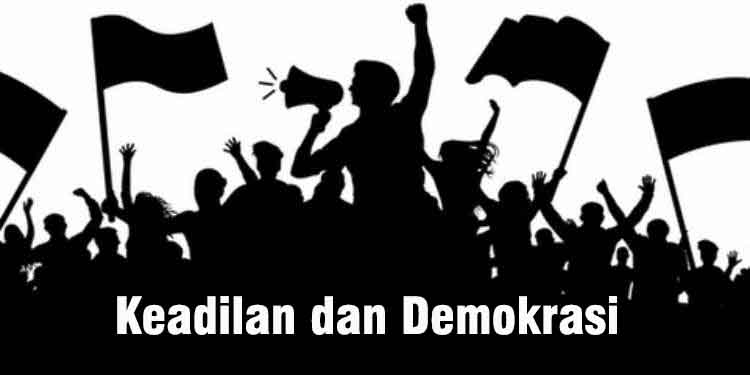 Keadilan dan Demokrasi